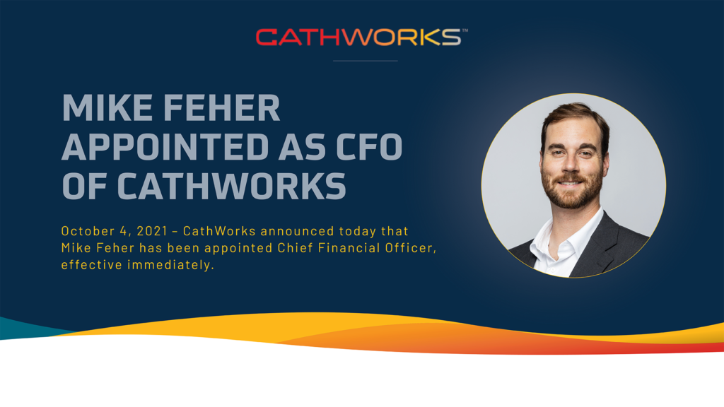 Mike Feher Appointed as CFO of CathWorks